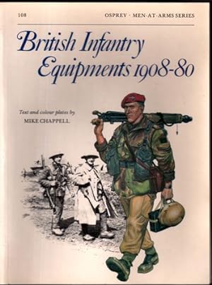 Bild des Verkufers fr British Infantry Equipments 1908-1980 (Men at Arms, No 108) zum Verkauf von Kenneth Mallory Bookseller ABAA