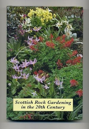 Seller image for Scottish Rock Gardening in the 20th Century for sale by George Longden