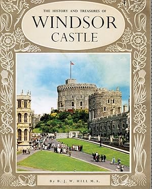 Bild des Verkufers fr The History and Treasures of Windsor Castle zum Verkauf von Bookshop Baltimore