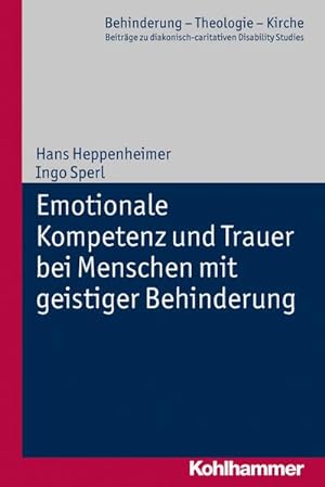 Seller image for Emotionale Kompetenz und Trauer bei Menschen mit geistiger Behinderung for sale by Rheinberg-Buch Andreas Meier eK