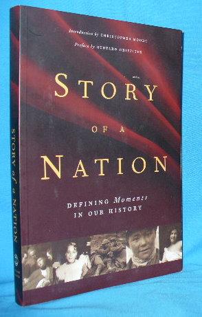 Imagen del vendedor de Story of a Nation : Defining Moments in Our History a la venta por Alhambra Books