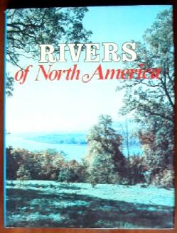 Immagine del venditore per Rivers of North America venduto da Canford Book Corral