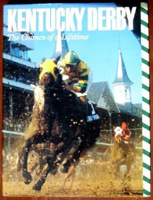 Seller image for Kentucky Derby: The Chance of a Lifetime for sale by Canford Book Corral