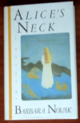 Image du vendeur pour Alice's Neck mis en vente par Canford Book Corral