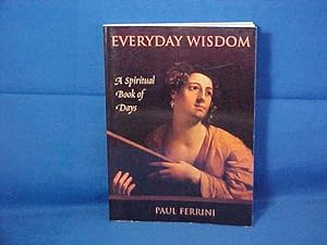 Seller image for Everyday Wisdom: A Spiritual Book of Days for sale by Gene The Book Peddler