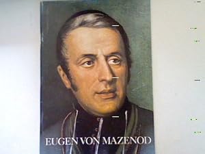 Seller image for Eugen von Mazenod for sale by books4less (Versandantiquariat Petra Gros GmbH & Co. KG)