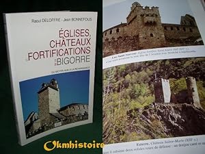 Eglises , châteaux et fortifications de la Bigorre du moyen-âge à la renaissance