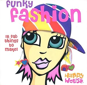Seller image for Funky Fashion : 18 Fab Things To Make. for sale by Lost and Found Books