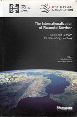 Imagen del vendedor de The Internationalization of Financial Services: Issues and Lessons for Developing Countries a la venta por Mr Pickwick's Fine Old Books