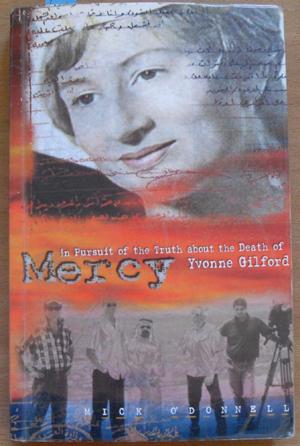 Mercy: In Pursuit of the Truth About the Death of Yvonne Gilford