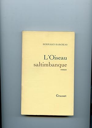 Bild des Verkufers fr L'OISEAU SALTIMBANQUE. zum Verkauf von Librairie CLERC