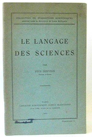 Bild des Verkufers fr Le langage des sciences. zum Verkauf von JLG_livres anciens et modernes