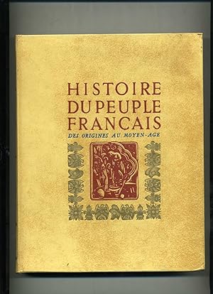 HISTOIRE DU PEUPLE FRANCAIS publiée sous la direction de L.-H. Parias. TOME 1- Régine PERNOUD, De...