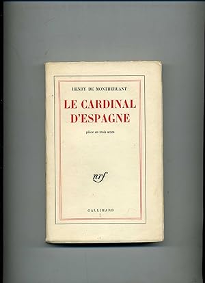 Image du vendeur pour LE CARDINAL D'ESPAGNE. Pice en trois actes. mis en vente par Librairie CLERC