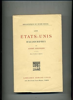 LES ETATS-UNIS D'AUJOURD'HUI. Avec 8 cartes et figures.