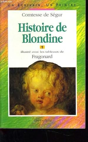 Image du vendeur pour HISTOIRE DE BLONDINE n1 mis en vente par Le-Livre