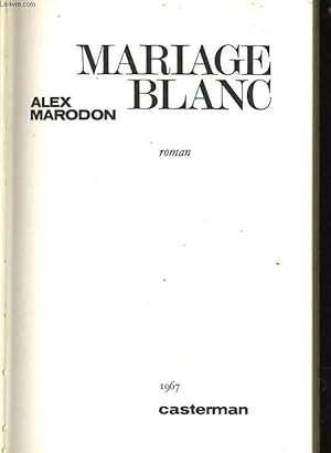 Seller image for MARIAGE BLANC for sale by Le-Livre