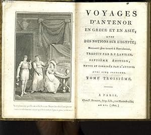 Seller image for VOYAGES D'ANTENOR EN GRECE ET EN ASIE 3e tome (avec des notions sur l'Egypte) for sale by Le-Livre