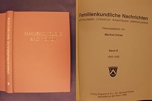 Bild des Verkufers fr Familienkundliche Nachrichten - Mitteilungen-Literatur-Rundfragen- Empfehlungen - Band IX, 1993-1995 zum Verkauf von Buchantiquariat Uwe Sticht, Einzelunter.