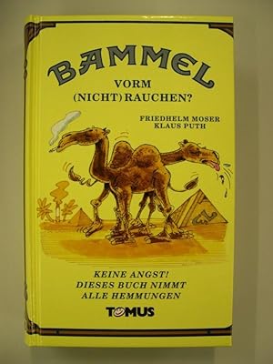 BAMMEL vorm (Nicht) Rauchen ?, mit Zeichnungen von Klaus Puth