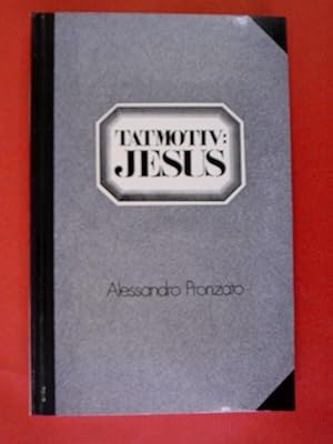 Imagen del vendedor de Tatmotiv: Jesus, aus dem Italienischen a la venta por Buchantiquariat Uwe Sticht, Einzelunter.