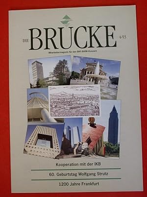 Die Brücke 4-93 - Mitarbeitermagazin für den BHF-Bank-Konzern