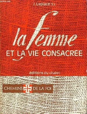 Seller image for LA FEMME ET LA VIE CONSACREE for sale by Le-Livre