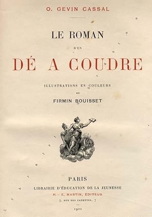 Bild des Verkufers fr Le Roman d'un d  coudre. zum Verkauf von Librairie Chretien