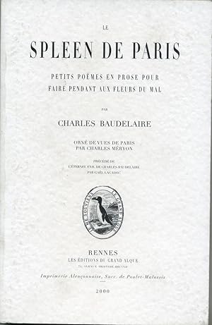 Imagen del vendedor de Le Spleen de Paris. Petits pomes pour faire pendant aux Fleurs du Mal. a la venta por Librairie Chretien