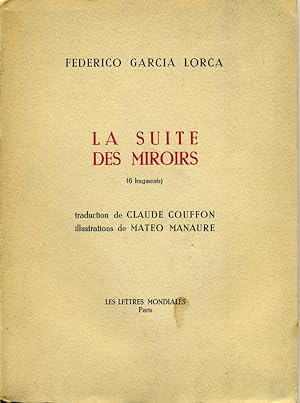 Imagen del vendedor de La suite des Miroirs. a la venta por Librairie Chretien