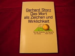 Das Wort als Zeichen und Wirklichkeit. Von der Zwienatur der Sprache. Ein Essay. (WIDMUNGS-Expl.)