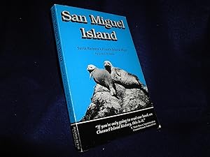 San Miguel Island: Santa Barbara's Fourth Island West