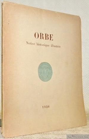 Bild des Verkufers fr Orbe. Notice historique, illustre. zum Verkauf von Bouquinerie du Varis