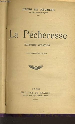 Bild des Verkufers fr LA PECHERESSE histoire d'amour zum Verkauf von Le-Livre