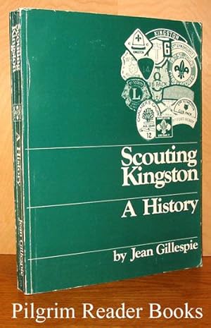 Scouting Kingston: A History.