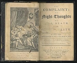 Seller image for The complaint: or, Night-Thoughts on Life, Death, and Immortality To which is added, A Paraphrase on Part of the Book of JOB for sale by Andmeister Books