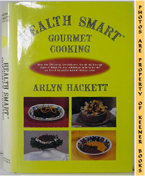 Health Smart Gourmet Cooking