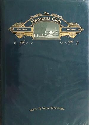 Immagine del venditore per The Hannans Club. The First 100 Years. venduto da Banfield House Booksellers