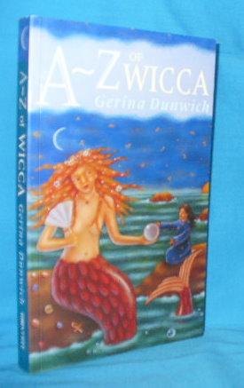 Imagen del vendedor de A - Z of Wicca a la venta por Alhambra Books