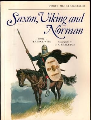 Bild des Verkufers fr Saxon, Viking and Norman (Men at Arms Series, 85) zum Verkauf von Kenneth Mallory Bookseller ABAA