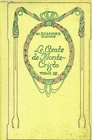 Seller image for Le Comte de Monte-Cristo, tome 4. for sale by Le-Livre