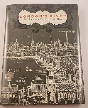 Bild des Verkufers fr London's River The Story of a City zum Verkauf von WellRead Books A.B.A.A.