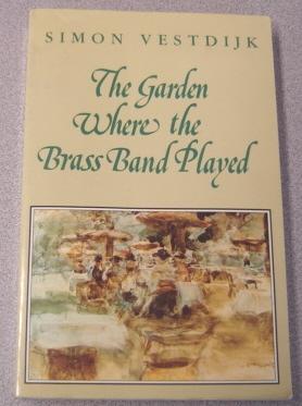 Imagen del vendedor de The Garden Where The Brass Band Played a la venta por Books of Paradise