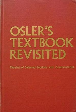 Osler's Textbook Revisisted