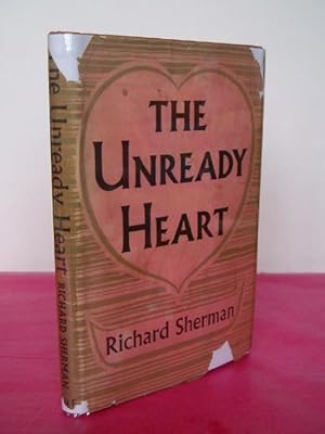 THE UNREADY HEART