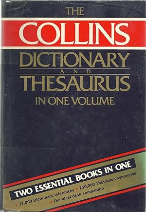 THE COLLINS DICTIONARY AND THESAURUS IN ONE VOLUME