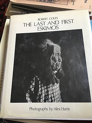 Seller image for The Last and First Eskimos for sale by Bristlecone Books  RMABA