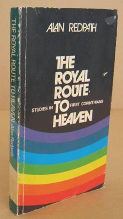 The Royal Route to Heaven Studies in First Corinthians