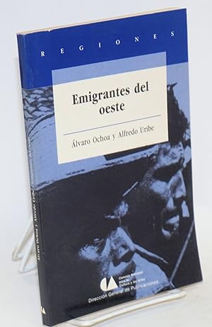 Imagen del vendedor de Emigrantes del oeste a la venta por Bolerium Books Inc.