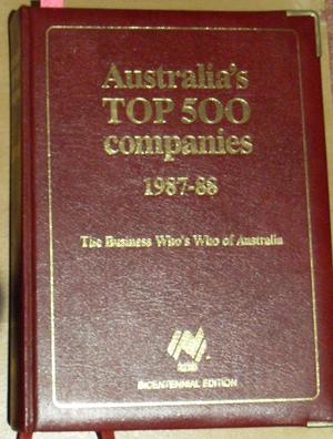 Australia's Top 500 Companies 1987-88: The Business Who's Who of Australia (Bicentennial Edition)